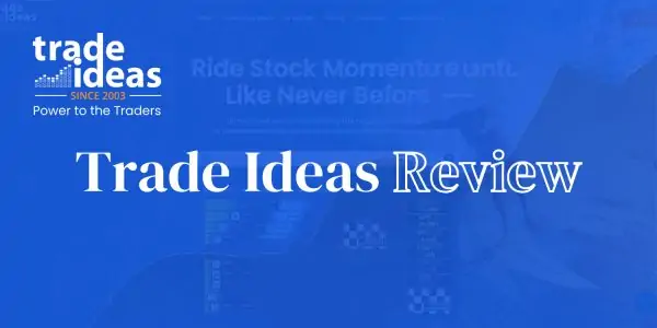 Trade Ideas Review 2026